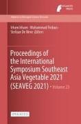 Proceedings of the International Symposium Southeast Asia Vegetable 2021 (SEAVEG 2021)