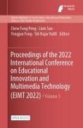 Proceedings of the 2022 International Conference on Educational Innovation and Multimedia Technology (EIMT 2022)