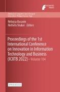 Proceedings of the 1st International Conference on Innovation in Information Technology and Business (ICIITB 2022)