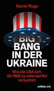 Big Bang in der Ukraine
