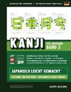 Kanji leicht gemacht! Band 2 | Ein Leitfaden für Anfänger + integriertes Arbeitsbuch | Lernen Sie Japanisch lesen, schreiben und sprechen - schnell und einfach, Schritt für Schritt