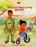 Thank A Vet Today! I Love My Uncle Boot! Book 1