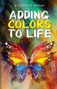Adding Colors To Life