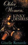 Older Women, Kinky Desires