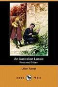 An Australian Lassie (Illustrated Edition) (Dodo Press)