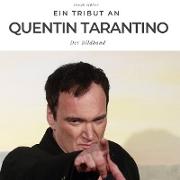 Ein Tribut an Quentin Tarantino