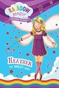 Rainbow Fairies Book #7: Heather the Violet Fairy