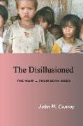 The Disillusioned: The 'Nam'...from Both Sides