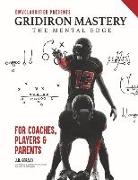 Gridiron Mastery: The Mental Edge