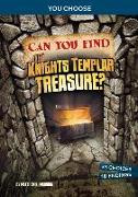 Can You Find the Knights Templar Treasure?: An Interactive Treasure Adventure