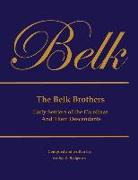 The Belk Brothers, Early Settlers of the Carolinas And Their Descendants