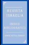 Indice bibliográfico de la Revista Israelia