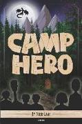 Camp Hero: Book One