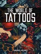 The World of Tattoos for Beginners: Everything You Need to Know Before You Get One and How to Get Rid Of An Unwanted or Blotched Tattoo