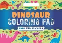 Dinosaur Coloring Pad: With Over 250 Amazing Stickers!