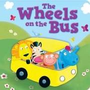 The Wheels on the Bus: Padded Board Book