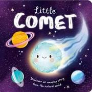 Nature Stories: Little Comet: Padded Board Book