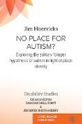 No Place for Autism?