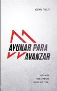 Ayunar Para Avanzar (Spanish Edition)