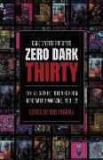 Dark Matter Presents Zero Dark Thirty: The 30 Darkest Stories from Dark Matter Magazine, 2021-'22