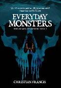 Everyday Monsters