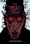 The Dead Woods