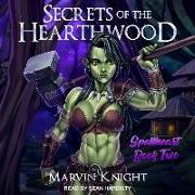 Secrets of the Hearthwood Lib/E