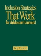 Inclusion Strategies That Work for Adolescent Learners!