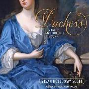 Duchess Lib/E: A Novel of Sarah Churchill