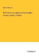 First lessons on agriculture for canadian farmers and their families