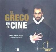 El Greco en el cine : la construcción de un mito