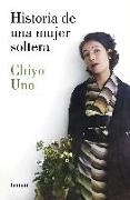 Historia de Una Mujer Soltera / The Story of a Single Woman