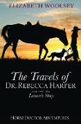 The Travels of Dr. Rebecca Harper Lauren's Story