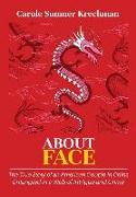 About Face: The True Story of an American Couple in China Entangled in a Web of Intrigue and Crime