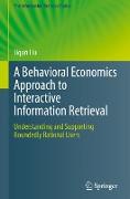 A Behavioral Economics Approach to Interactive Information Retrieval