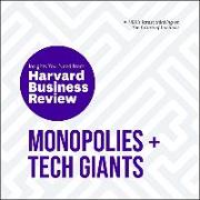 Monopolies and Tech Giants Lib/E: The Insights You Need from Harvard Business Review