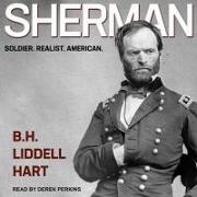 Sherman Lib/E: Soldier, Realist, American