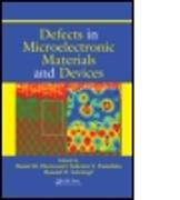 Defects in Microelectronic Materials and Devices