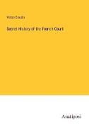 Secret History of the French Court
