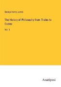 The History of Philosophy from Thales to Comte