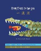 ¿¿¿ From Tears to the Sea (A Bilingual Dual Language Book for Children, Kids, and Babies Written in Chinese, English, and Pinyin)
