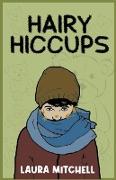 Hairy Hiccups