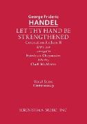 Let Thy Hand Be Strengthened, HWV 259
