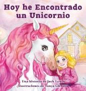 Hoy he Encontrado un Unicornio