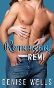 Romancing Remi