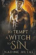 To Tempt a Witch to Sin