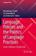 Language Policies and the Politics of Language Practices