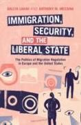 Immigration, Security, and the Liberal State