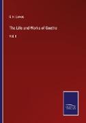 The Life and Works of Goethe