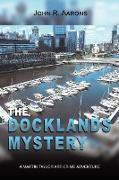 The Docklands Mystery